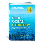 Чан Ким, Рене Моборн: Стратегия Голубого Океана /Blue Ocean Strategy. How to Create Uncontested Market Space and Make Competition Irrelevant