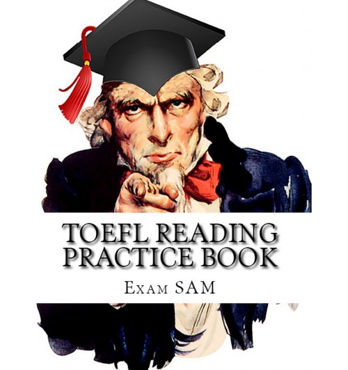 TOEFL Reading Practice Book. Reading Preparation for the TOEFL iBT and Paper Delivered Tests